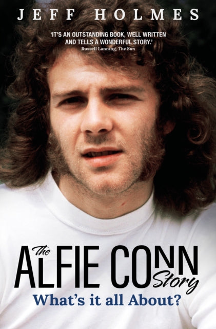 What's it all About?: The Alfie Conn Story