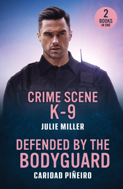 Crime Scene K-9 / Defended By The Bodyguard: Crime Scene K-9 (Protectors at K-9 Ranch) / Defended by the Bodyguard (Crooked Pass Security)