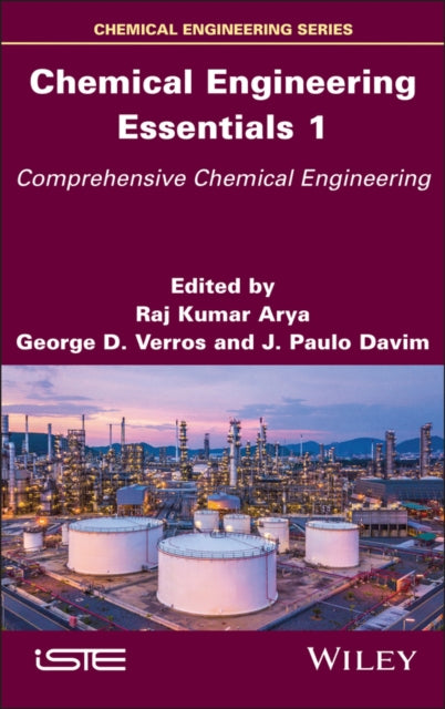Chemical Engineering Essentials, Volume 1: Comprehensive Chemical Engineering