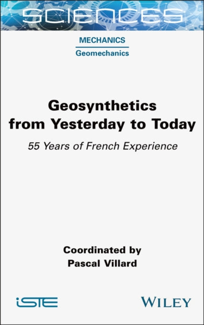 Geosynthetics from Yesterday to Today: 55 Years of French Experience