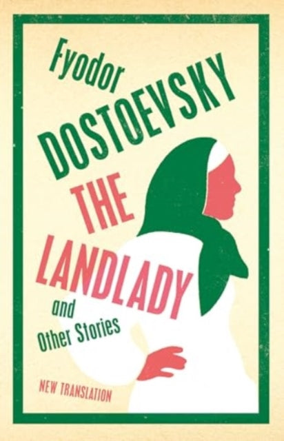 White Nights and Other Stories: New Translation