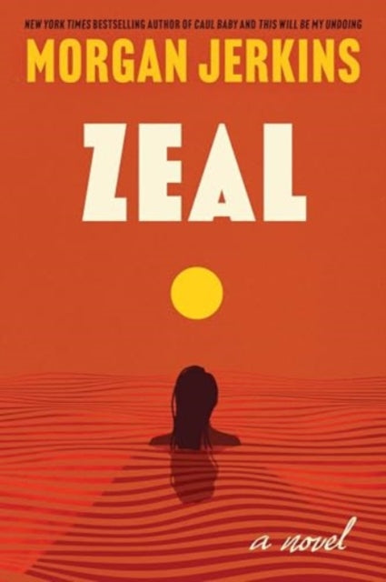 Zeal: A Novel