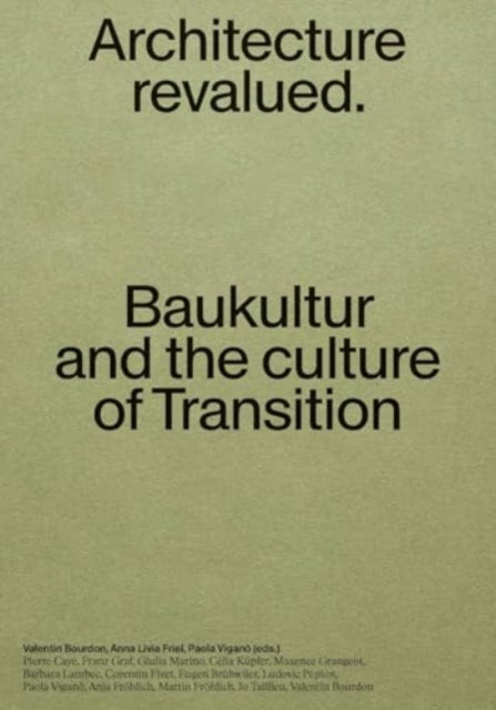 Baukultur: Architecture Revalued