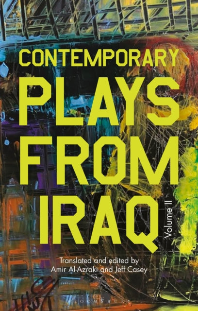 Contemporary Plays from Iraq: Volume II