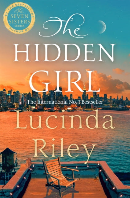 The Hidden Girl: A spellbinding historical drama about family secrets and the power of destiny from the global number one bestseller