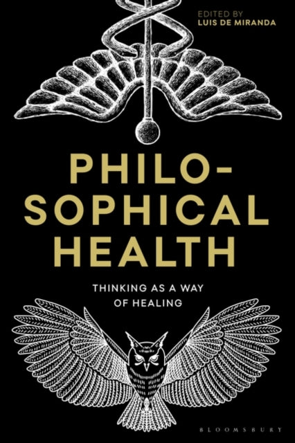 Philosophical Health: Thinking as a Way of Healing