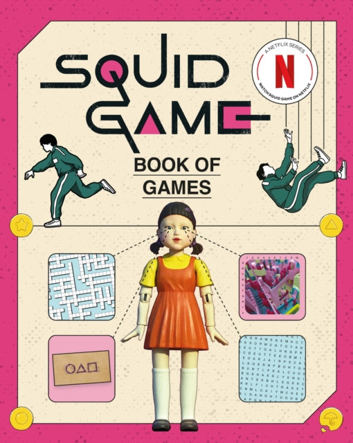 The Squid Game Book of Games: The Official Netflix Puzzle Book