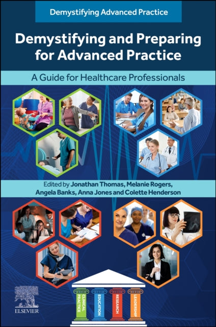 Demystifying and Preparing for Advanced Practice: A Guide for Healthcare Professionals