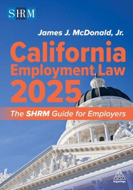 California Employment Law 2025: The SHRM Guide for Employers