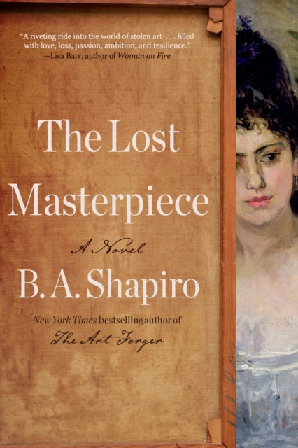 The Lost Masterpiece: A Novel