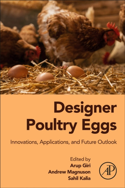 Designer Poultry Eggs: Innovations, Applications, and Future Outlook