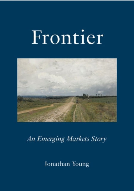 Frontier: An Emerging Markets Story