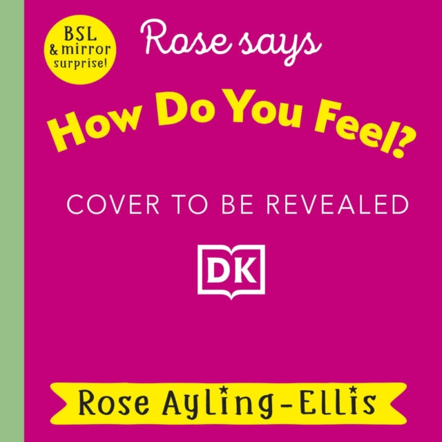 Rose Signs How Do You Feel?