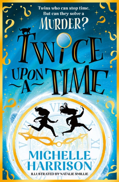 Twice Upon a Time: The perfect time-travel mystery