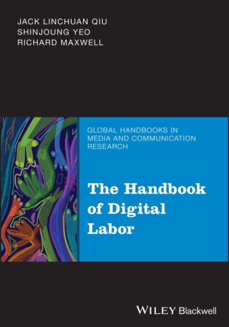 The Handbook of Digital Labor