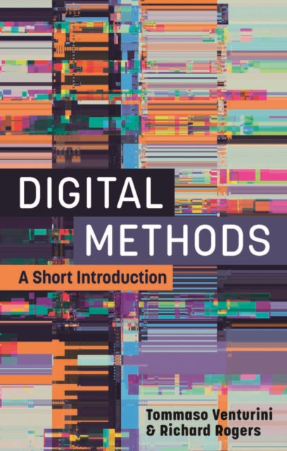 Digital Methods: A Short Introduction
