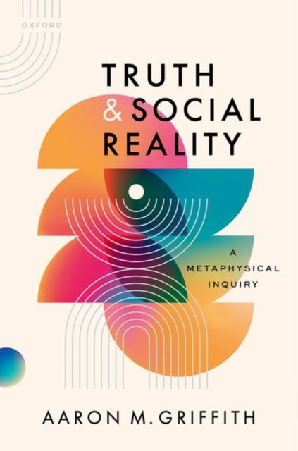 Truth and Social Reality: A Metaphysical Inquiry