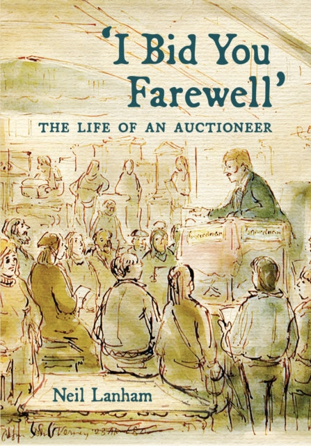 I Bid You Farewell: The Life of an Auctioneer