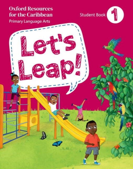 Let's Leap! Caribbean Primary Language Arts: Student Book 1
