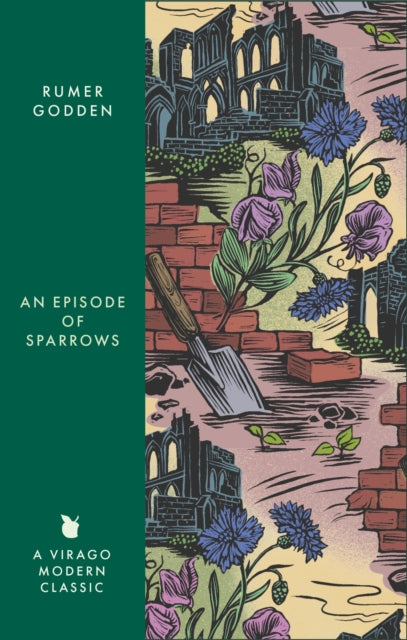 An Episode of Sparrows: A Virago Modern Classic
