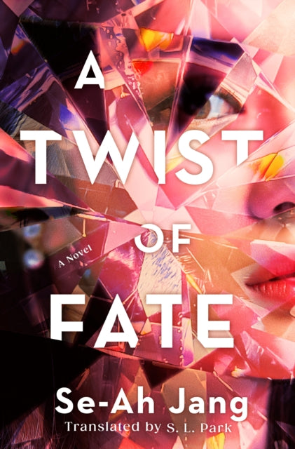 A Twist of Fate: A Novel