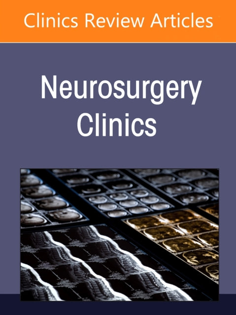 Neurocritical Care of Trauma, An Issue of Neurosurgery Clinics of  North America