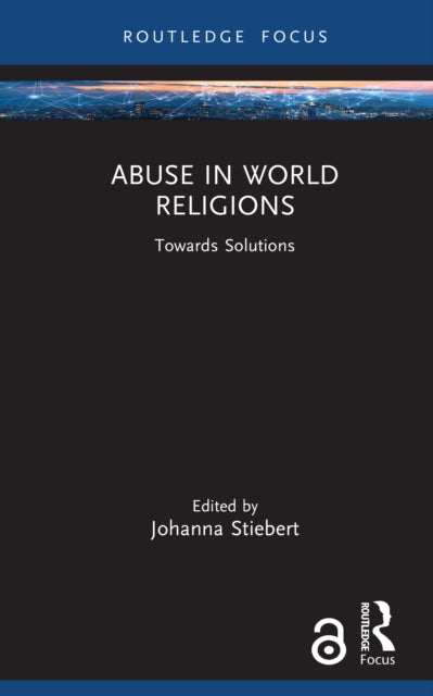Abuse in World Religions: Towards Solutions
