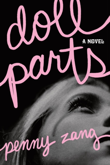 Doll Parts: A Debut Dark Academia Suspense Novel for Sylvia Plath Fans