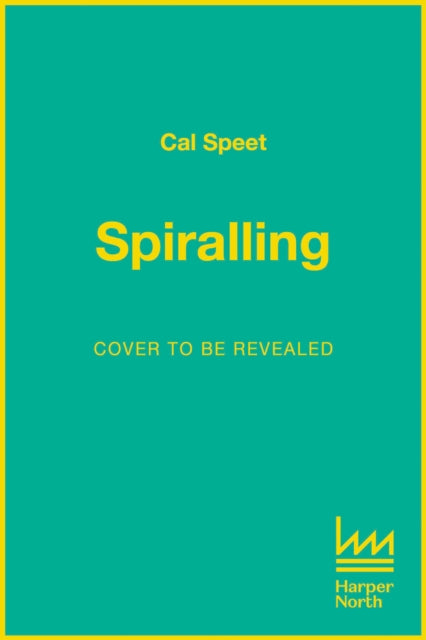 Spiralling: No Boyfriend. No Job. No Clue.