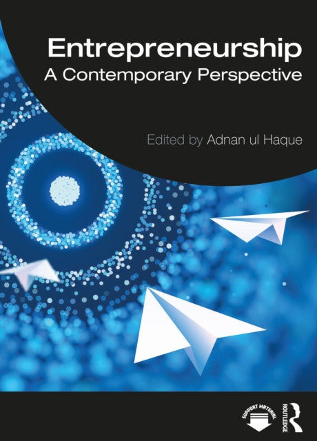 Entrepreneurship: A Contemporary Perspective