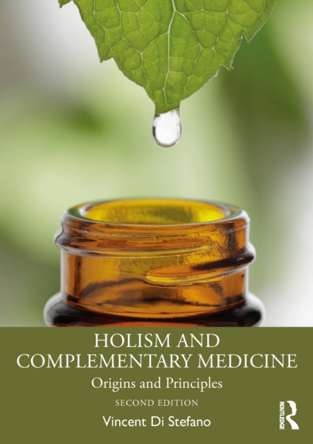 Holism and Complementary Medicine: Origins and Principles