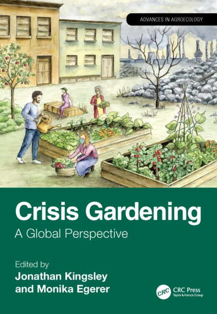 Crisis Gardening: A Global Perspective
