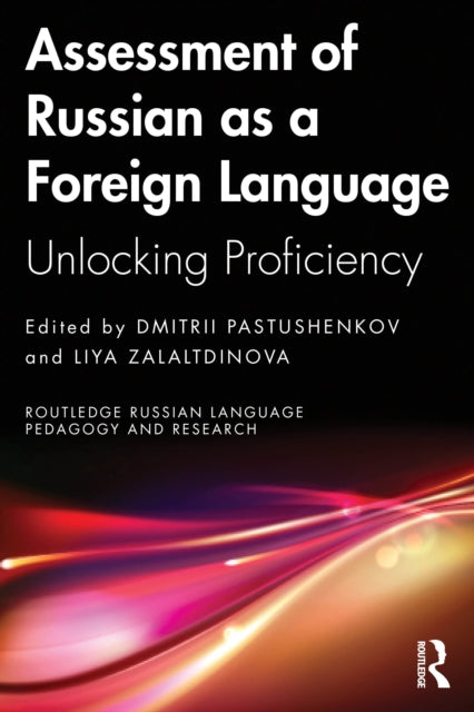 Assessment of Russian as a Foreign Language: Unlocking Proficiency