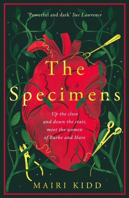 The Specimens: A bold retelling of Burke and Hare’s crimes from the women closest to the gruesome truth