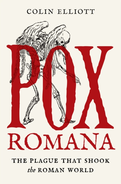 Pox Romana: The Plague That Shook the Roman World