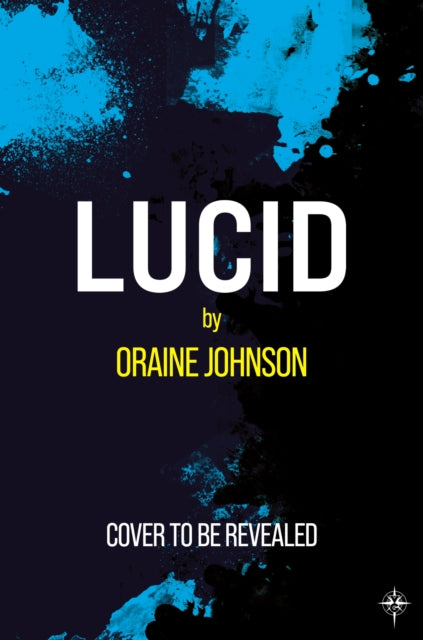 Lucid: Pre-order the unmissable fantasy-thriller mash up, perfect for fans of Ready Player One and Inception!