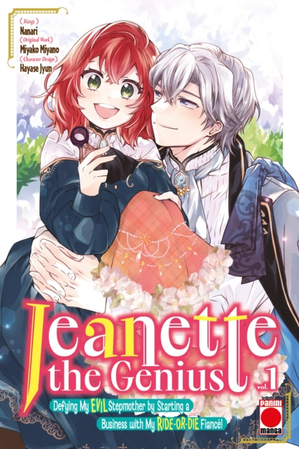 Jeanette the Genius Vol. 1: Defying My EVIL Stepmother by Starting a Business with My RIDE-OR-DIE Fianc©!