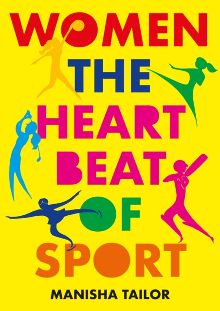 Women: The Heartbeat of Sport