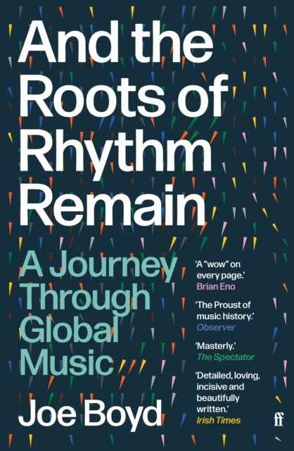 And the Roots of Rhythm Remain: A Journey Through Global Music