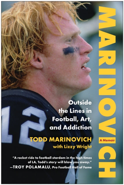 Marinovich: Outside the Lines in Football, Art, and Addiction