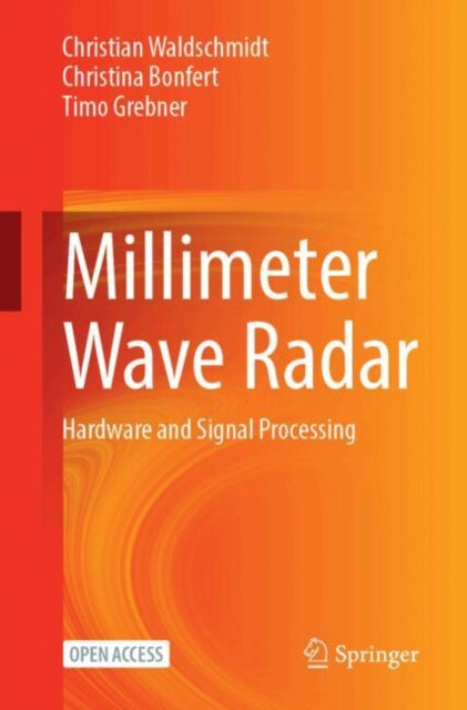 Millimeter Wave Radar: Hardware and Signal Processing