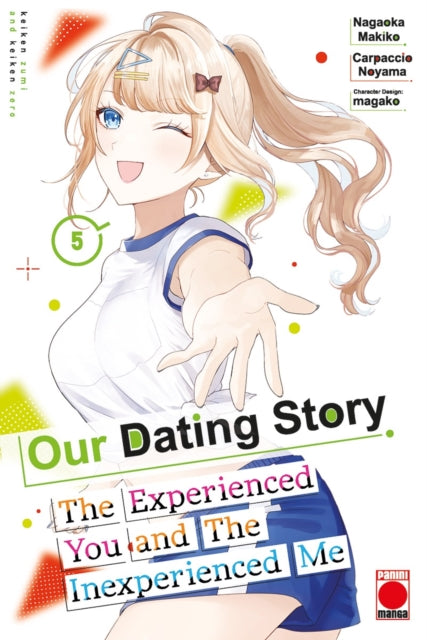Our Dating Story Volume 5: The Experienced You and The Inexperienced Me