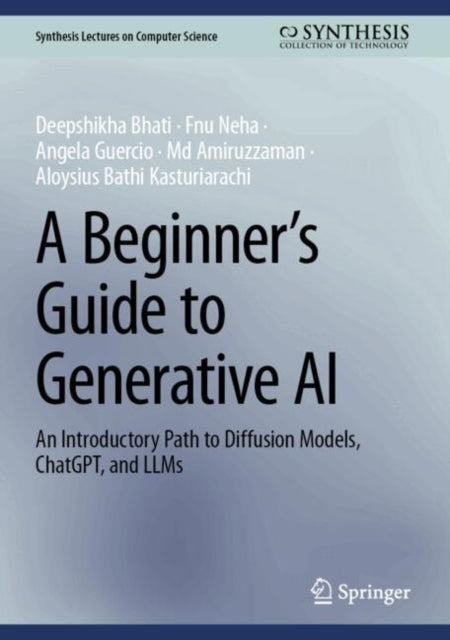 A Beginner’s Guide to Generative AI: An Introductory Path to Diffusion Models, ChatGPT, and LLMs