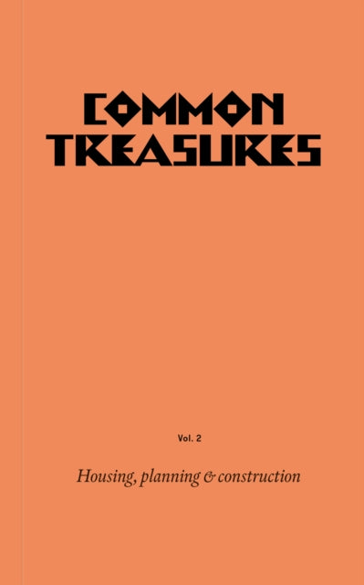 Common Treasures Book Two: Housing Planning and Construction