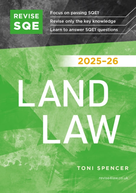 Revise SQE Land Law 2025/26: SQE1 Revision Guide