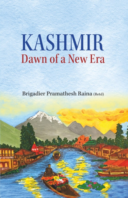 Kashmir: Dawn of a New Era