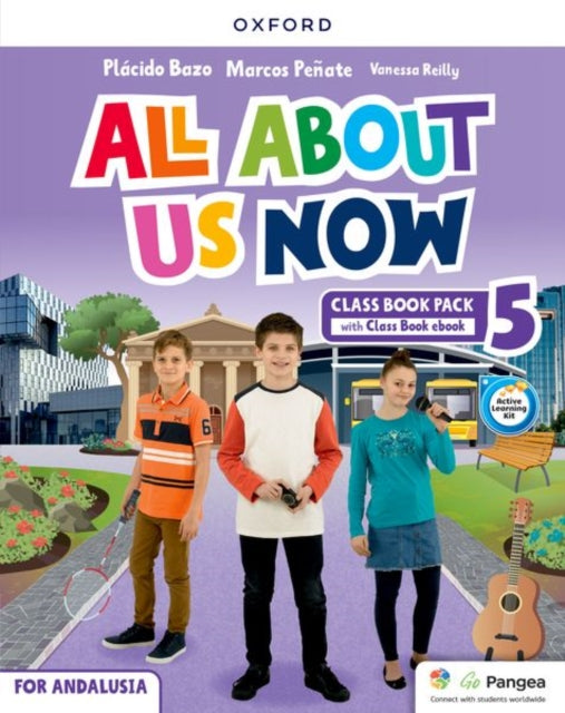 All About Us Now 5 Class Book Andulusia Edition (Spain)