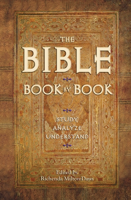 The Bible Book by Book: Study, Analyze, Understand