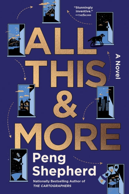 All This and More: A Novel