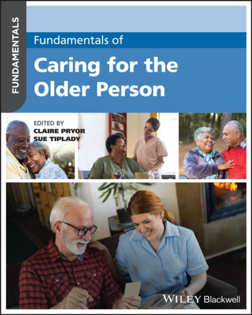 Fundamentals of Caring for the Older Person